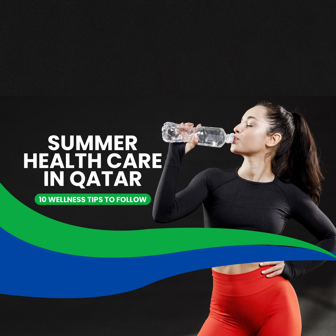 Summer Health Care in Qatar