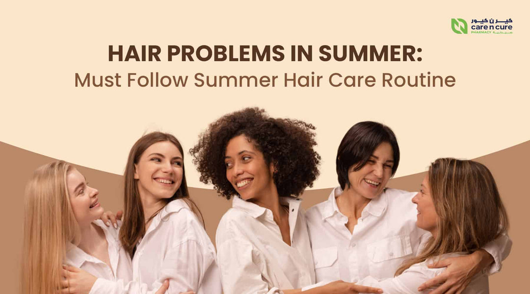 Hair Problems in Summer: Must Follow Summer Hair Care Routine